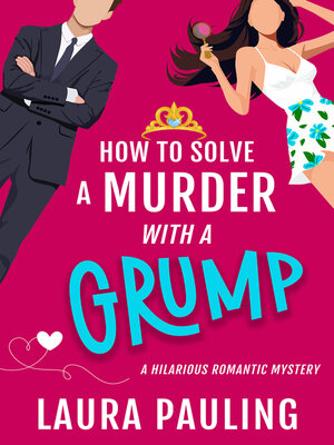cover image of How to Solve a Murder with a Grump